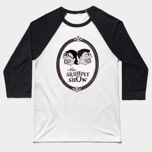 The SRUHpet Show Baseball T-Shirt